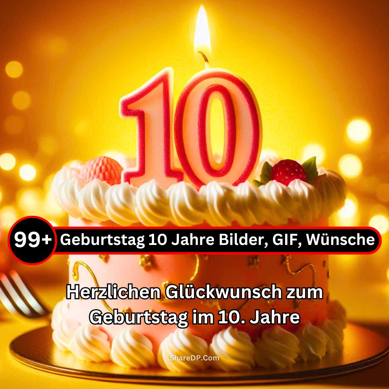 [99+] Geburtstag 10 Jahre Bilder, GIF, Wünsche, Nachrichten Neu Kostenlos 2024